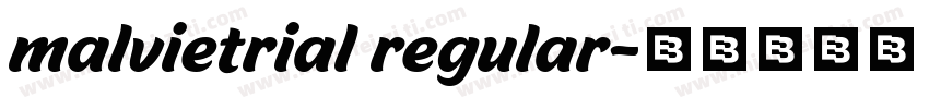malvietrial regular字体转换